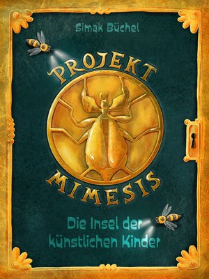 cover image of Projekt Mimesis – Die Insel der künstlichen Kinder